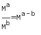 M%5Ea%2FM%5Eb=M%5E%28a-b%29