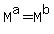 M%5Ea+=+M%5Eb