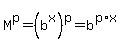 M%5Ep=%28b%5Ex%29%5Ep+=+b%5E%28p%2Ax%29