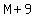 M+%2B+9