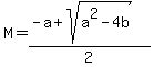 M+=+%28-a%2Bsqrt%28a%5E2-4b%29%29%2F2