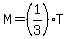M+=+%281%2F3%29T