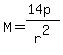 M+=+%2814p%29%2Fr%5E2