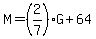 M+=+%282%2F7%29G+%2B+64