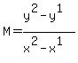 M+=+%28y%5E2-y%5E1%29%2F%28x%5E2-x%5E1%29