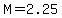 M+=+2.25