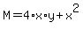 M+=+4%2Ax%2Ay+%2B+x%5E2
