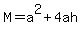 M+=+a%5E2+%2B+4ah