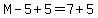 M-5%2B5=7%2B5