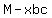 M-xbc