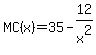 MC%28x%29+=+35+-+12%2Fx%5E2