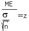 ME%2F%28sigma%2Fsqrt%28n%29%29+=+z