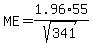 ME+=+1.96%2A55%2Fsqrt%28341%29