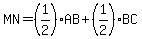 MN=%281%2F2%29AB%2B%281%2F2%29BC