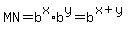 MN=b%5Ex%2Ab%5Ey+=+b%5E%28x%2By%29