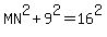 MN%5E2%2B9%5E2=16%5E2