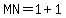 MN+=+1+%2B+1