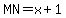 MN+=+x+%2B+1