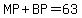 MP%2BBP=63