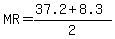 MR=%2837.2%2B8.3%29%2F2