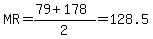 MR=%2879%2B178%29%2F2=128.5