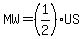 MW=%281%2F2%29US