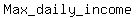 Max_daily_income%5D