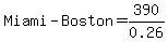 Miami-Boston=390%2F0.26