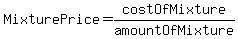 MixturePrice=costOfMixture%2FamountOfMixture