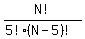 N%21%2F++%285%21%28N-5%29%21++%29
