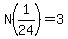 N%281%2F24%29=3