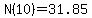 N%2810%29+=+31.85
