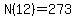 N%2812%29=273