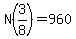 N%283%2F8%29=960
