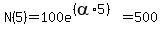 \"N%285%29=100e%5E%28%28alpha%2A5%29%29=500\"