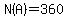N%28A%29=360
