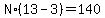 N%2A%2813-3%29=140
