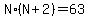 N%2A%28N%2B2%29=63