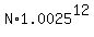 N%2A1.0025%5E12