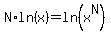 N%2Aln%28x%29=ln%28x%5EN%29