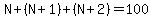 N%2B%28N%2B1%29%2B%28N%2B2%29=100