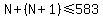 N%2B%28N%2B1%29%3C=583