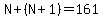 N%2B%28N%2B1%29=161+