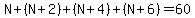 N%2B%28N%2B2%29%2B%28N%2B4%29%2B%28N%2B6%29=60