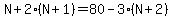 N%2B+2%2A%28N%2B1%29=80-3%2A%28N%2B2%29