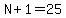 N%2B1=25