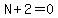N%2B2=0