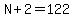 N%2B2=122