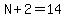 N%2B2=14