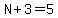 N%2B3=5